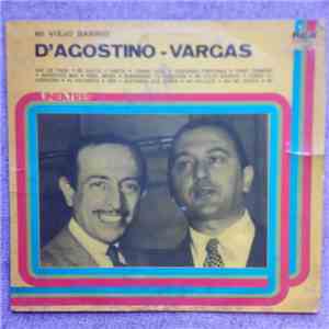 Ángel D'Agostino, Angel Vargas - Mi Viejo Barrio flac download