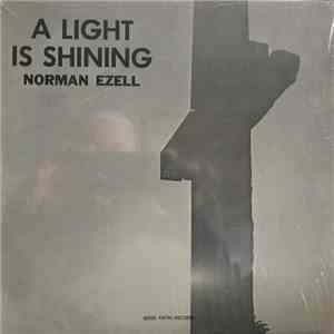 Norman Ezell - A Light Is Shining flac download