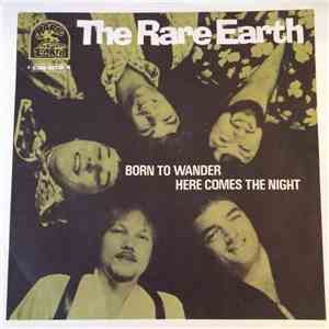 Rare Earth - Born To Wander / Here Comes The Night flac download