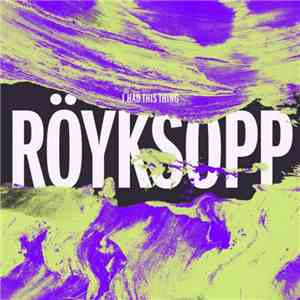 Röyksopp - I Had This Thing (Solarstone Pure Mix) flac download