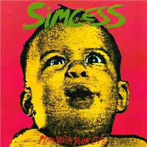 Simcess - Play With Your Life flac download