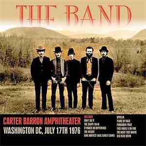 The Band - Carter Barron Amphitheater Washington Dc, July 17th 1976 flac download