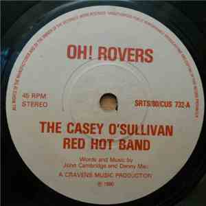 The Casey O'Sullivan Red Hot Band / The Black & White Irregular Hoop Band - Oh! Rovers / Hull For Me flac download