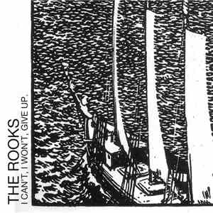 The Rooks  - I Can’t, I Won’t, Give Up. flac download