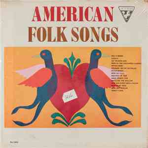 Unknown Artist - American Folk Songs flac download
