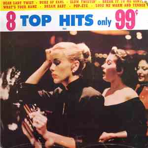 Various - 8 Top Hits Only 99¢ flac download
