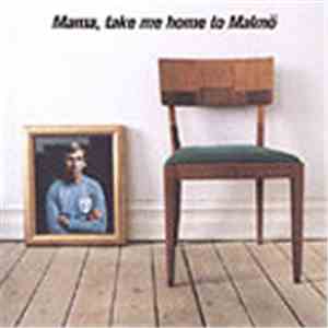 Various - Mama, Take Me Home To Malmö flac download