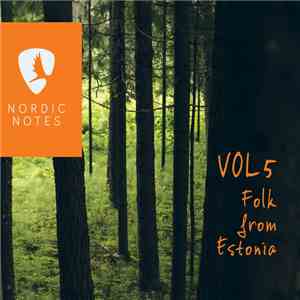 Various - Nordic Notes Vol.5: Folk From Estonia flac download