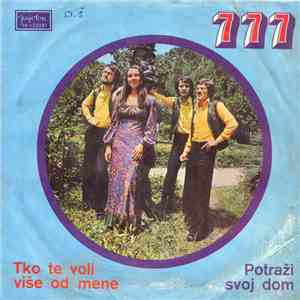 777  - Tko Te Voli Više Od Mene / Potraži Svoj Dom flac download