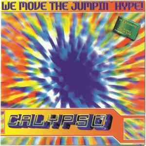 Calypso  - We Move The Jumpin' Hype! flac download