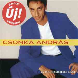 Csonka András - Best Of - A 15 Legjobb Dal FLAC download