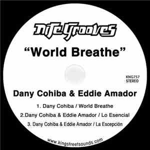 Dany Cohiba & Eddie Amador - World Breathe flac download