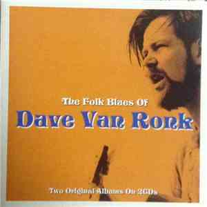 Dave Van Ronk - The Folk Blues Of flac download