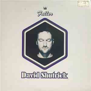 David Shutrick - Faller flac download