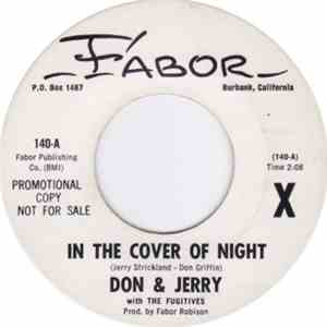 Don And Jerry With The Fugitives - In The Cover Of Night / I Can't Quit flac download