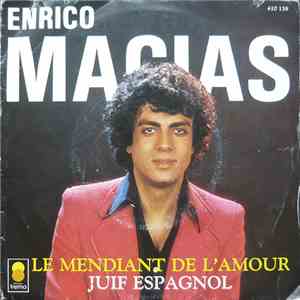 Enrico Macias - Le Mendiant De L'Amour / Juif Espagnol flac download