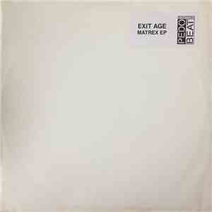 Exit Age - Matrex EP flac download