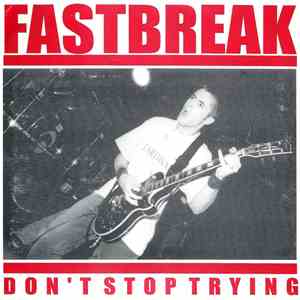 Fastbreak - Don't Stop Trying flac download