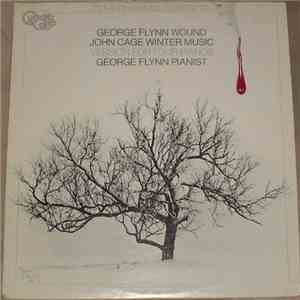 George Flynn / John Cage - Wound / Winter Music flac download