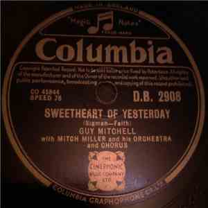 Guy Mitchell - Sweetheart Of Yesterday / Belle, Belle, My Liberty Belle flac download