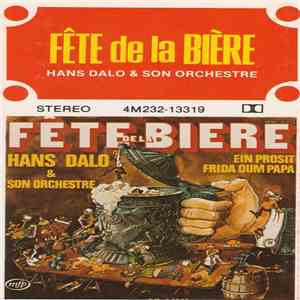 Hans Dalo & Son Orchestre - Fête De La Bière flac download