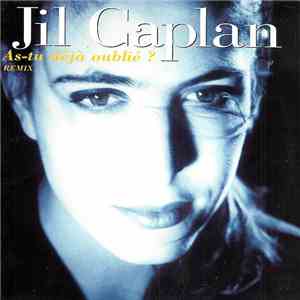 Jil Caplan - As-tu Déjà Oublié? flac download