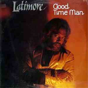 Latimore  - Good Time Man flac download