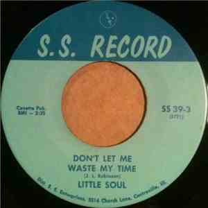 Little Soul - Don't Let Me Waste My Time / Hold On (Confidence) flac download