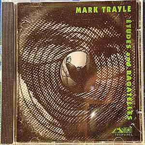 Mark Trayle - Etudes And Bagatelles flac download