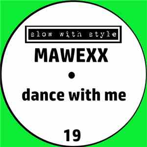 Mawexx - Dance With Me flac download
