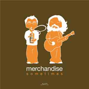 Merchandise - Sometimes flac download