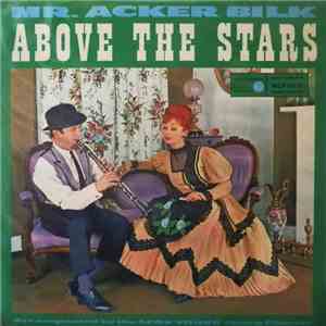 Mr. Acker Bilk Accompanied By The Leon Young String Chorale - Above The Stars flac download