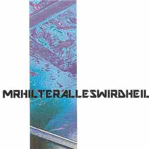 Mr Hilter - Alles Wird Heil flac download