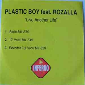 Plastic Boy Feat. Rozalla - Live Another Life flac download