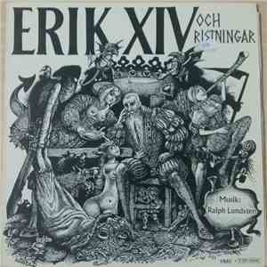 Ralph Lundsten - Erik XIV Och Ristningar (Musik För Cramérbaletten) flac download