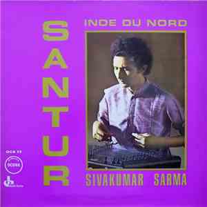 Sivakumar Sarma - Santur - Inde Du Nord flac download