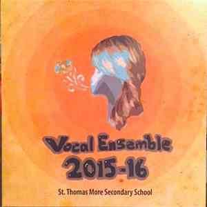 St. Thomas More Vocal Ensemble - Vocal Ensemble 2015-16 flac download