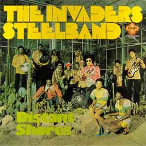 The Invaders Steelband - Distant Shores flac download
