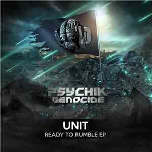 Unit  - Ready To Rumble EP flac download