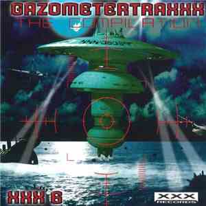 Various - Gazometertraxxx: XXX 6 flac download