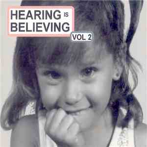 Various - Hearing Is Believing Vol 2 flac download