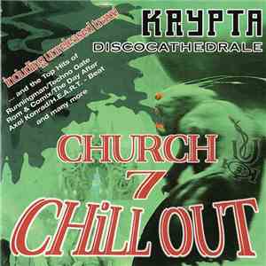 Various - Krypta Discocathedrale - Church Chill Out 7 flac download