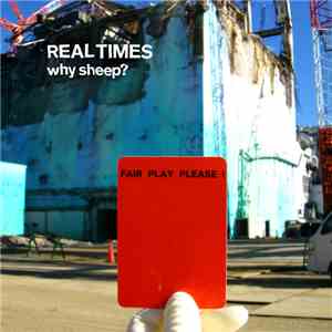 Why Sheep? - Real Times flac download