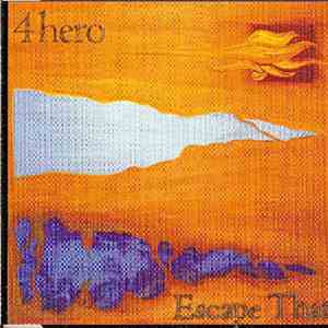 4 Hero - Escape That flac download