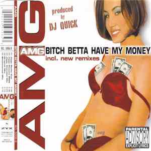 AMG - Bitch Betta Have My Money (Incl. New Remixes) flac download