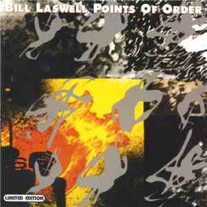 Bill Laswell - Points Of Order flac download