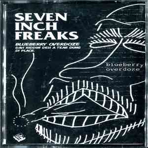 Blue Berry - Overdoze - Seven Inch Freaks flac download