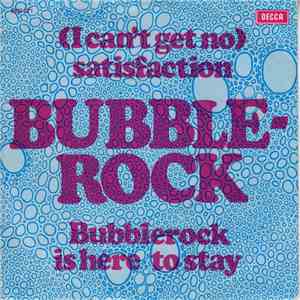 Bubblerock - (I Can't Get No) Satisfaction flac download