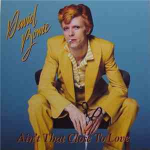 David Bowie - Ain't That Close To Love flac download