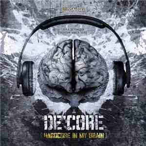 De'Core - Hardcore In My Brain flac download